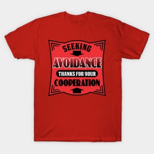 Avoidance anti-social INTJ introvert shy personality type T-Shirt